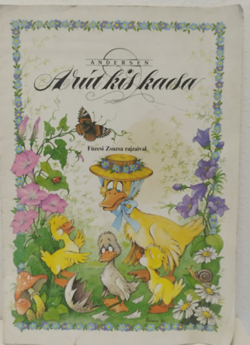 Andersen - A r�t kiskacsa (F�zesi Zsuzsa rajzaival)