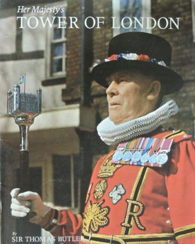 Sir Thomas Butler - Her Majesty's Tower of London