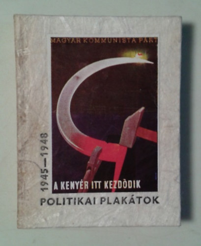Politikai plaktok 1945-1948 (miniknyv)
