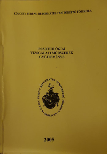 Dr. Girasek János, Pinczésné dr. Palásthy Ildikó Arany Erzsébet - Pszichológiai vizsgálati módszerek gyűjteménye
