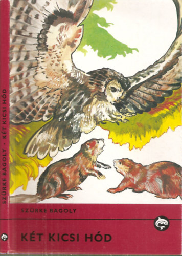 Szürke Bagoly - Két kicsi hód