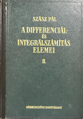 Sz�sz P�l - A differenci�l- �s integr�lsz�m�t�s elemei  II.