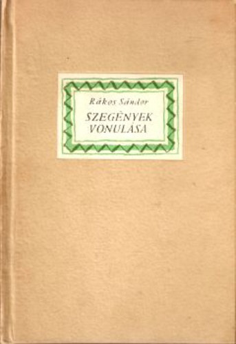 R�kos S�ndor - Szeg�nyek vonul�sa