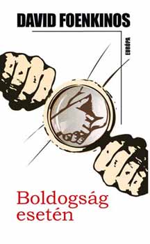 David Foenkinos - Boldogs�g eset�n