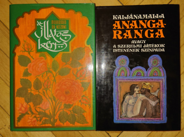 2 db keleti klasszikus erotikus k�nyv: Muhammad an-Nefzawi Az illatos kert, Ananga-ranga avagy a szerelmi j�t�kok isten�nek sz�npada (Kalj�namalla)