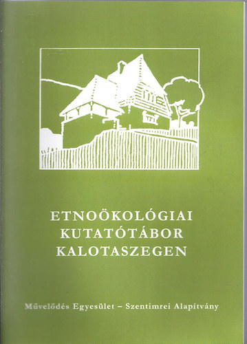 Etno�kol�giai kutat�t�bor Kalotaszegen