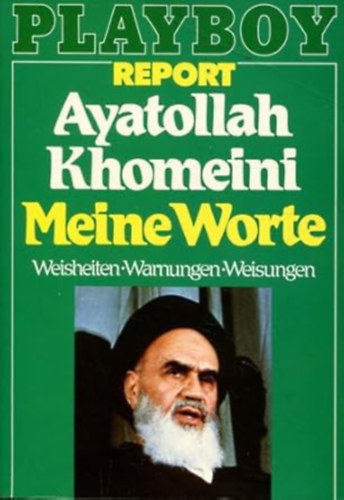 Ayatollah Khomeini - Meine Worte Weisheiten, Warnungen, Weisungen