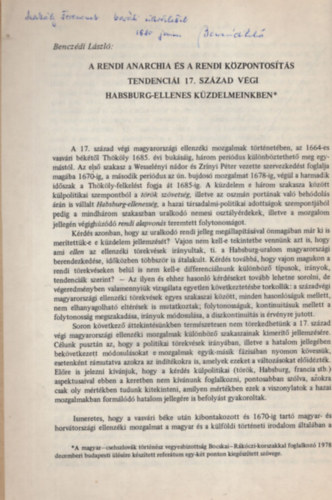 Benczédi László - A Rendi anarchia és a rendi központosítás tendenciái a 17. századvégi Habsbur-ellenes küzdelemeinkben - Dedikált - Különlenyomat