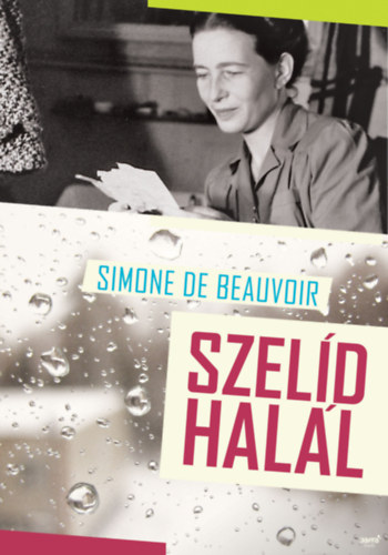 Simone de Beauvoir - Szeld hall