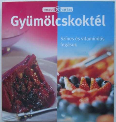 Gymlcskoktl - Sznes s vitaminds fogsok