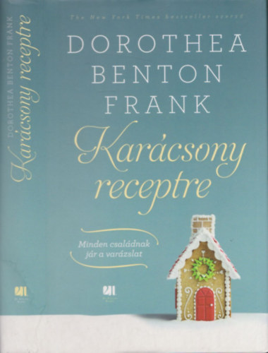 Dorothea Benton Frank - Karcsony receptre