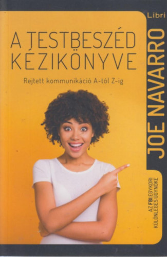 Joe Navarro - A testbeszd kziknyve