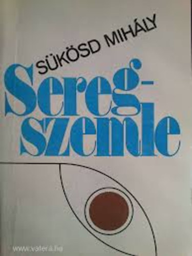 Sksd Mihly - Seregszemle