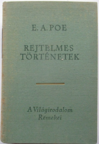 Edgar Allan Poe - Rejtelmes trtnetek