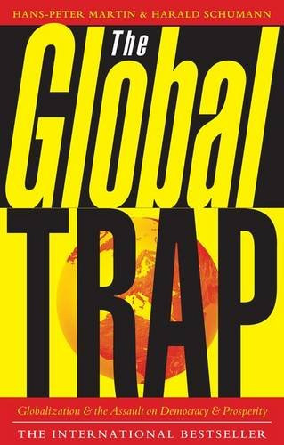 Harald Schumann Hans-Peter Martin - The Global Trap