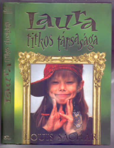 Louis Sachar - Laura titkos trsasga