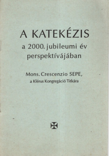 A katekzis a 2000. jubileumi v perspektvjban