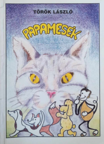 Trk Lszl - Papamesk