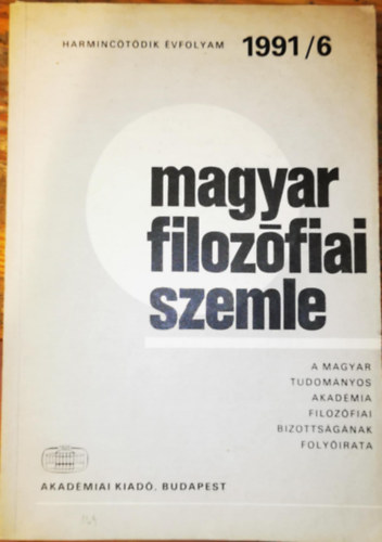 Magyar Filoz�fiai Szemle 1991/6