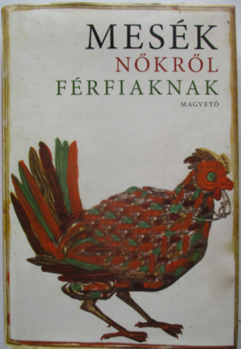 Boldizsr Ildik  (szerk.) - Mesk nkrl frfiaknak