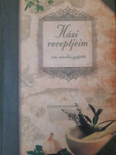 Hzi receptjeim (4 fle bortval)