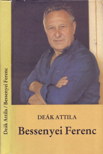De�k Attila - Bessenyei Ferenc