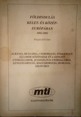 Vladár Tamás - Földindulás Kelet-és Közép Európában 1992-1993 ( Kiegészítő kötet )