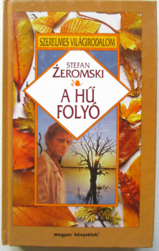 Stefan Zeromski - A h foly