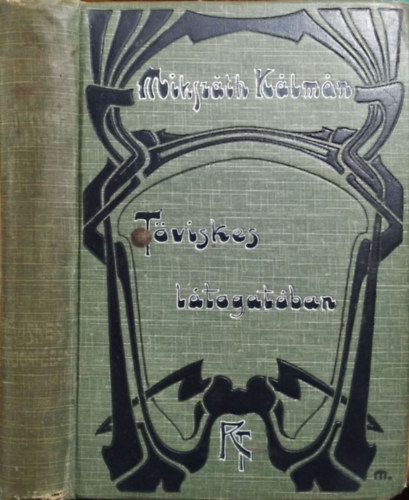 Mikszth Klmn - Tviskes ltogatban