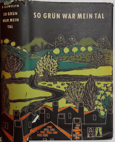 Richard Llewellyn - So gr�n war mein Tal