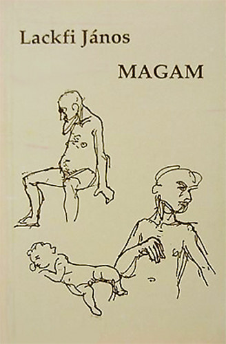 Lackfi János - Magam