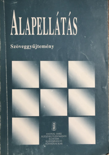 Balogh Zoltn-Dr.Dnes Margit - Alapellts szveggyjtemny