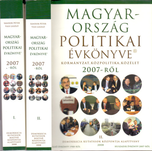 Sndor Pter - Vass Lszl  (szerk.) - Magyarorszg politikai vknyve 2007-rl I-II. (DVD nlkl)