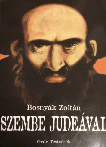 Bosnyk Zoltn - Szembe Judeval