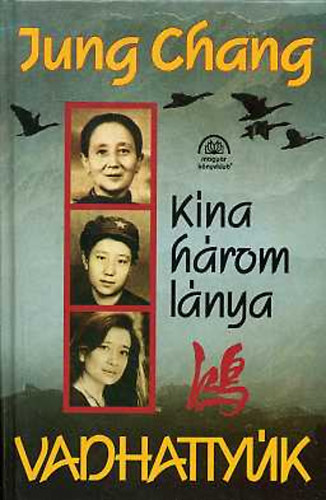Jung Chang - Vadhatty�k