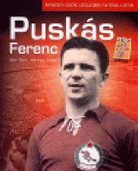 Bn Tibor; Harmos Zoltn - Pusks Ferenc - Minden idk legjobb futballisti