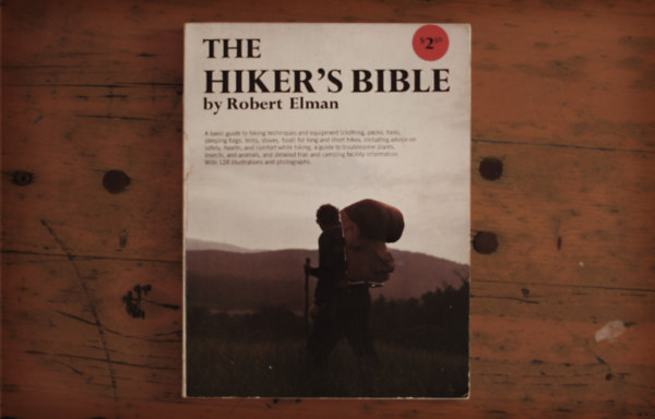 Robert Elman - The Hiker's Bible (A Természetjáró Bibliája)