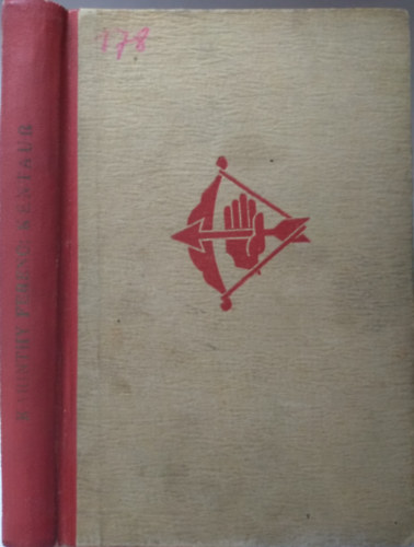 Karinthy Ferenc - Kentaur (I. kiads)