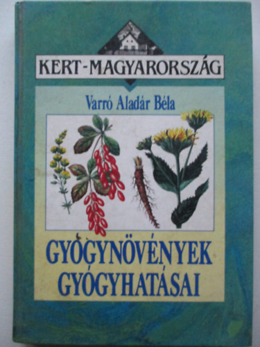 Varr Aladr Bla - Gygynvnyek gygyhatsai