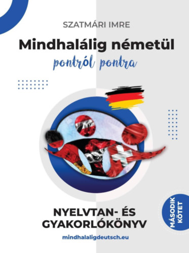 Szatm�ri Imre - Mindhal�lig n�met�l 2. k�tet