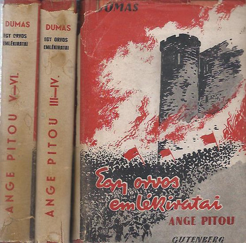 Aexandre Dumas - Egy orvos emlékiratai I-VI.