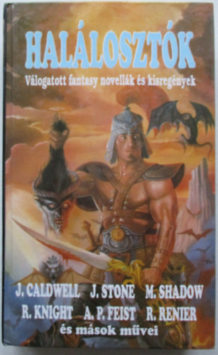 j. stone, j. shadow caldwell - hal�loszt�k\(v�logatott fantasy novell�k �s kisreg�nyek)
