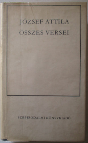 J�zsef Attila �sszes versei