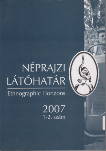 Kemnyfi Rbert  (szerk.) - Nprajzi lthatr 2007. 1-2. szm