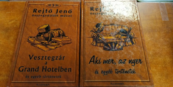 Rejtő jenő - 2 db Rejtő Jenő összegyűjtött művei 4-5 :Vesztegzár a Grand Hotelben és más történetek,Aki mer, az nyer és egyéb történetek