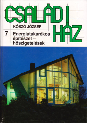 Ksz Jzsef - Csaldi hz 7 - Energiatakarkos ptszet-hszigetelsek