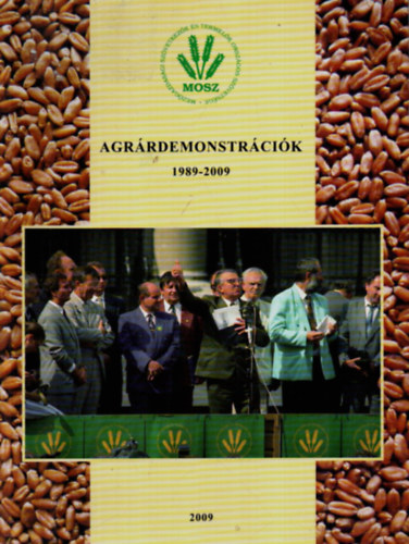 Szab Orsolya - Agrrdemonstrcik 1989-2009.
