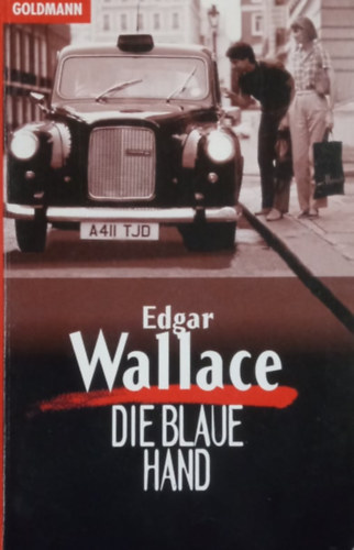 Edgar Wallace - Die blaue Hand