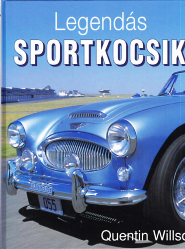 Quentin Willson - Legends sportkocsik