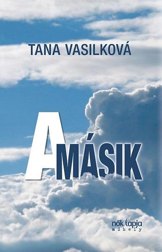 Tana Vasilkova - A msik